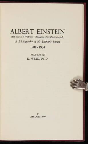 Albert Einstein, 14th March 1879 (Ulm) - 18th April 1955 (Princeton, M.J.): A Bibliography of his Scientific Papers, 1901-1954