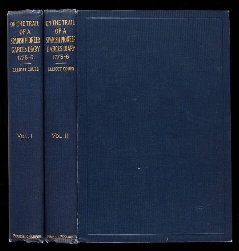 On the Trail of a Spanish Pioneer. The Diary and Itinerary of Francisco Garces in his Travels through Sonora, Arizona, and California 1775-1776