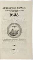 Alemanaka Hawaii, no ka makihiki o ko kakou Haku, o Iesu Kristo 1835. Ua hanaia no ka meridiana o Lahainaluna, Latitu 20 degere 52 minute, Lonitu 156 degere 24 minute...