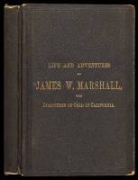 Life and Adventures of James W. Marshall...