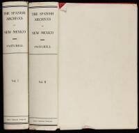 The Spanish Archives of New Mexico: Compiled and chronologically arranged with historical, genealogical, geographical, and other annotations