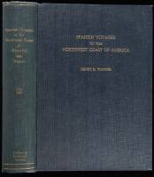 Spanish Voyages to the Northwest Coast of America in the Sixteenth Century