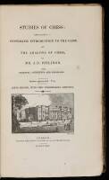 Studies of Chess: Containing a Systematic Introduction to the Game, and the Analysis of Chess