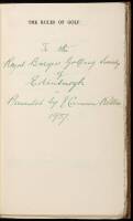 The Rules of Golf of the Ten Oldest Golf Clubs from 1754 to 1848, Together with the Rules of the Royal & Ancient Golf Club of St. Andrews for the Years 1858, 1875, 1888