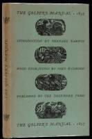 The Golfer's Manual, Being an Historical and Descriptive Account of the National Game of Scotland by 'A Keen Hand' and Originally Published in 1857