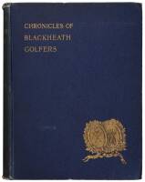 Chronicles of Blackheath Golfers with Illustrations and Portraits
