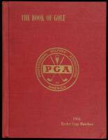 The Book of Golf: On the Occasion of the Ninth Biennial British-American Ryder Cup Golf Matches, Pinehurst, N.C., Nov. 2 and 4, 1951