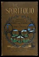 The Sportfolio: Portraits and Biographies of Heroes and Heroines of Sport and Pastime