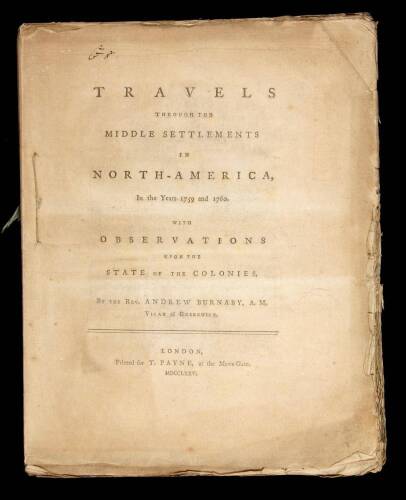 Travels through the Middle Settlements of North America, in the Years 1759 and 1760. With Observations upon the State of the Colonies