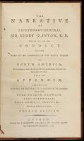 Narrative of Lieutenant-General Sir Henry Clinton, K.B. Relative to His Conduct During Part of His Command of the King's Troops in North America; Particularly to that which respects the unfortunate Issue of the Campaign in 1781....