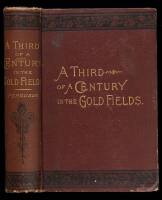 The Experiences of a Forty-niner During Thirty-four Years' Residence in California and Australia