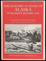 Bibliography of Books on Alaska Published Before 1868