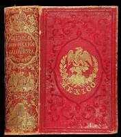 Mexico, Aztec, Spanish and Republican: A Historical, Geographical, Political, Statistical and Social Account of that Country from the Period of the Invasion by the Spaniards to the Present Time; With a View of the Ancient Aztec Empire and Civilization; a 