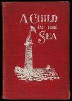 A Child of the Sea; And Life Among the Mormons