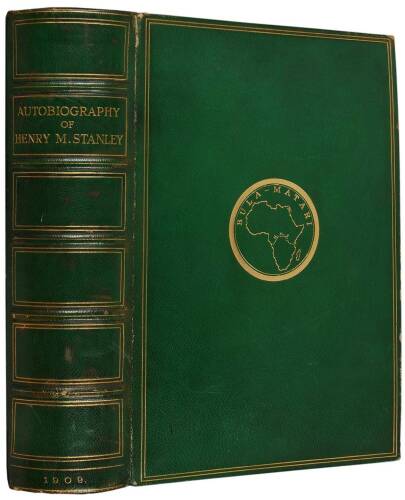 The Autobiography of Sir Henry Morton Stanley, G.C.B...