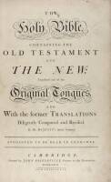 The Holy Bible, containing the Old Testament and the New: Translated out of the Original Tongues, and with the former Translations Diligently Compared and Revised, by His Majesty's special command. Appointed to be read in Churches