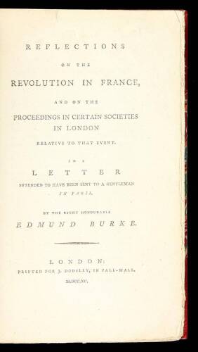 Reflections on the Revolution in France and on the Proceedings in Certain Societies in London Relative to that Event