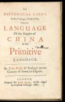 An Historical Essay Endeavoring a Probability that the Language of the Empire of China is the Primitive Language