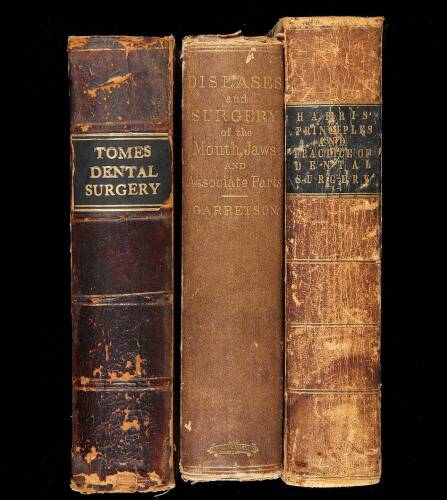 Three 19th Century Works on Dental Surgery