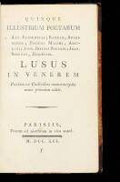 Quinque Illustrium Poetarum Ant. Panormitae; Ramusii, Ariminensis; Pacifici Maximi, Asculani; Joan. Joviani Pontani; Joan. Secundi, Hagiensis. Lusus in Venerem Partim ex Codicibus Manuscriptis Nunc Primum Editi.