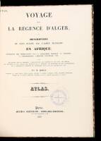 Voyage dans la Regence D'Alger, Description du Pays Occupe par L'armee Francaise en Afrique...