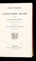 Delle Impresse de Alessandro Magno [with] Itinerario di Alessandro Magno