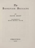 The Bonefish Brigade - with Will Dilg material - from Zane Grey estate