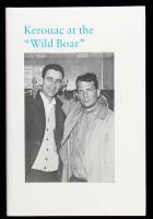 Kerouac at the "Wild Boar" & other skirmishes