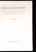 Bibliography of the Fine Books Published by the Limited Editions Club, 1929-1985