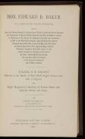 Hon. Edward D. Baker, U.S. Senator From Oregon, One of America's Heroes, Formerly in Congress from Illinois...