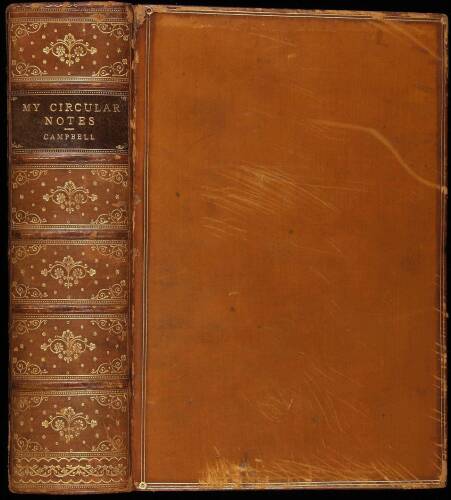 My Circular Notes: Extracts from Journals, Letters Sent Home, Geological and Other Notes, Written While Travelling Westwards Round the World, from July 6, 1874, to July 6, 1875