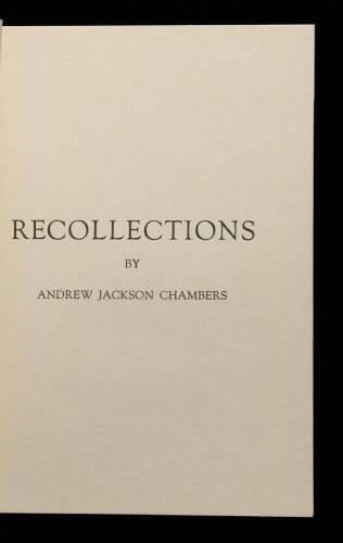 Recollections of Andrew Jackson Chambers