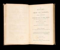 The History of Oregon and California, and the Other Territories on the North-West Coast of North America; From Their Discovery to the Present Day. Accompanied by a Geographical View of Those Countries, and a Number of Documents as Proofs and Illustrations