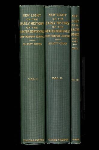 New Light on the Early History of the Greater Northwest. The Manuscript Journals of Alexander Henry and David Thompson. 1799-1814