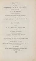 Travels in the Interior Parts of America; Communicating Discoveries Made in Exploring the Missouri, Red River and Washita by Captains Lewis and Clark, Dr. Sibley and Mr. Dunbar With a Statistical Account of the Countries Adjacent as Laid before the Senate