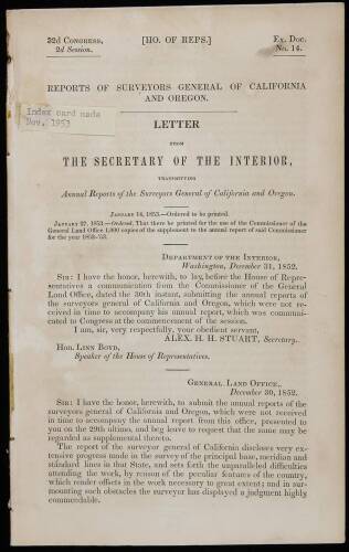 Reports of Surveyors General of California and Oregon: Letter from the Secretary of the Interior, Transmitting Annual Reports of the Surveyors General of California and Oregon