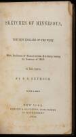 Sketches of Minnesota, the New England of the West. With Incidents of Travel in that Territory during the Summer of 1849