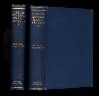 The Life of Isaac Ingalls Stevens, by His Son