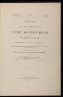 Report of an Examination of the Upper Columbia River and the Territory in its Vicinity in September and October, 1881, to Determine its Navigability, and Adaptability to Steamboat Transportation