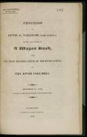 Petition of Lewis A. Tarascon, (and Others,) Praying the Opening of a Wagon Road, from the River Missouri, North of the River Kansas, to the River Columbia