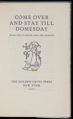 Come Over and Stay Till Domesday. From the Cloister and the Hearth