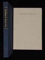 The Henry R. Wagner List of the Twenty Rarest and Most Important Books Dealing With the History of California. Reprinted on the occasion of Dr. Wagner's eighty-fifth birthday