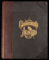 Picturesque America, or, the Land We Live in. A Delineation by Pen and Pencil of the Mountains, Rivers, Lakes, Forests, Water-Falls, Shores, Canons, Valleys, Cities, and Other Picturesque Features of Our Country.