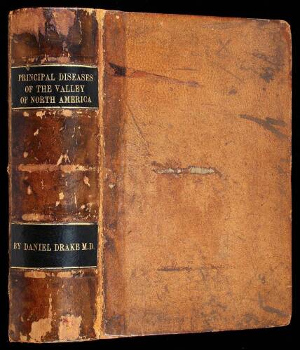 A Systematic Treatise, Historical, Etiological, and Practical, on the Principal Diseases of the Interior Valley of North America, as they appear in the Caucasian, African, Indian, and Esquimaux Varieties of Its Population.