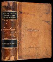 A Systematic Treatise, Historical, Etiological, and Practical, on the Principal Diseases of the Interior Valley of North America, as they appear in the Caucasian, African, Indian, and Esquimaux Varieties of Its Population.