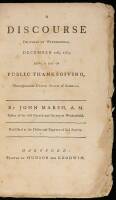 A Discourse Delivered at Wethersfield, December 11th, 1783. Being a Day of Public Thanksgiving, Throughout the United States of America