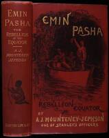 Emin Pasha and the Rebellion at the Equator: A Story of Nine Months' Experiences in the Last of the Soudan Provinces