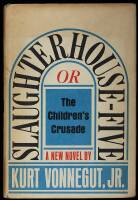 Slaughterhouse-Five; or, the Children's Crusade: A Duty-Dance with Death