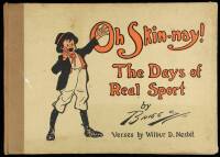 Oh Skin-nay! The Days of Real Sport