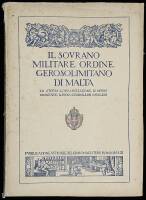 Il Sovrano Militare Ordine Gerosolimitano Di Malta: La Storia - L'Organizzazione - Le Opere Umanitarie - Il Ruolo General dei Cavalieri